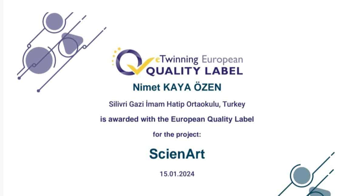 ScienART Projemiz Avrupa Kalite Etiketi Aldı